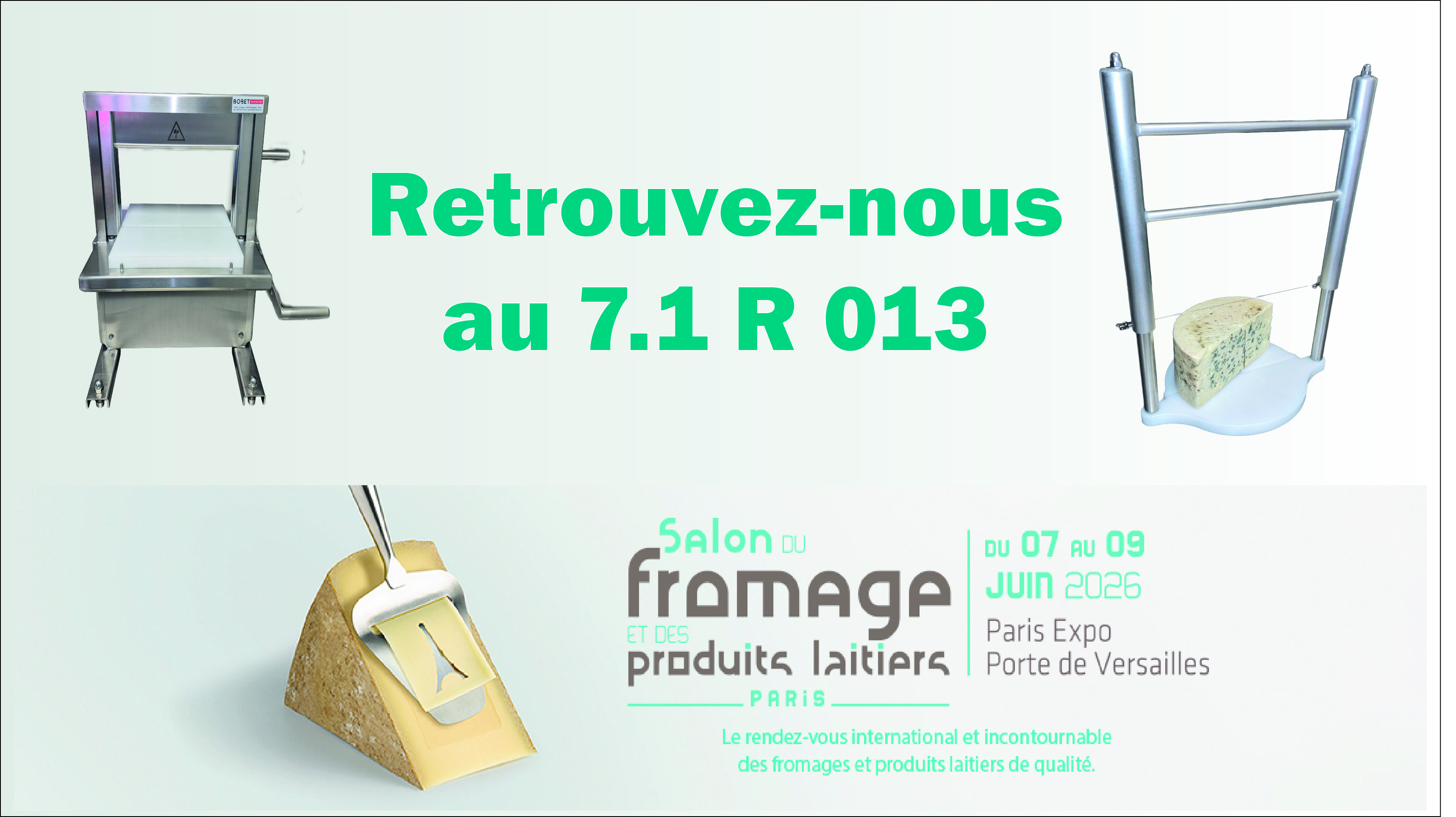 Nous sommes présent au salon du fromage les 7-8-9 juin 2026